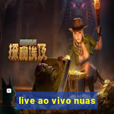 live ao vivo nuas